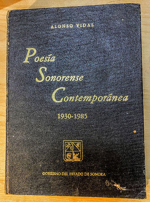 portada de la antología Poesía sonorense contemporánea, 1930-1985, realizada por Alonso Vidal.  Del archivo personal del autor